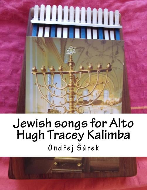 Jewish songs for Alto Hugh Tracey Kalimba by Sarek, Ondrej