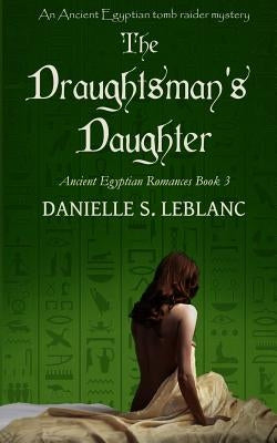 The Draughtsman's Daughter by LeBlanc, Danielle S.