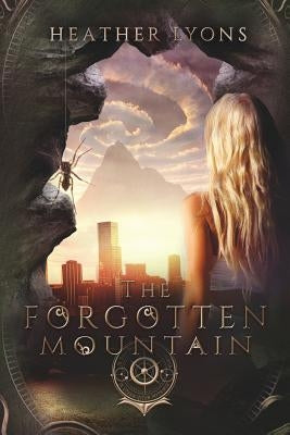 The Forgotten Mountain by Lyons, Heather