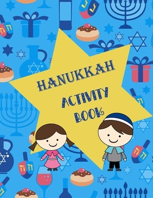 Hanukkah Activity Book: Coloring Pages, Mazes, Word Search, Word Scramble, Connect The Dots by Press, Muddy Puddles