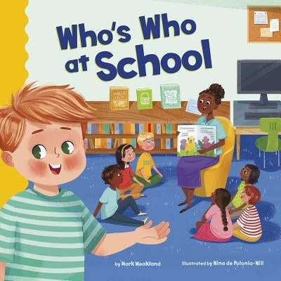 Who's Who at School by Weakland, Mark