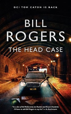 The Head Case by Rogers, Bill