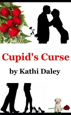 Cupid's Curse: Zoe Donovan Mystery Book 4 by Daley, Kathi