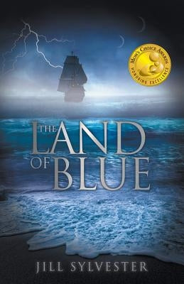 The Land of Blue by Sylvester, Jill