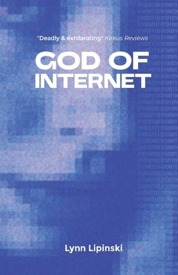 God of the Internet by Lipinski, Lynn