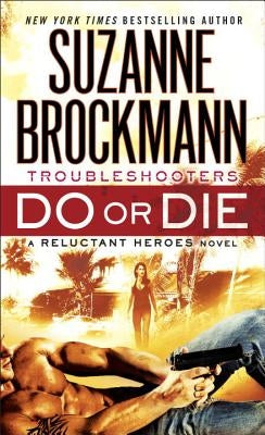 Do or Die by Brockmann, Suzanne