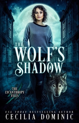 The Wolf's Shadow by Dominic, Cecilia