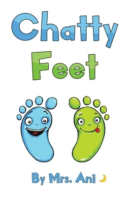 Chatty Feet by Ani