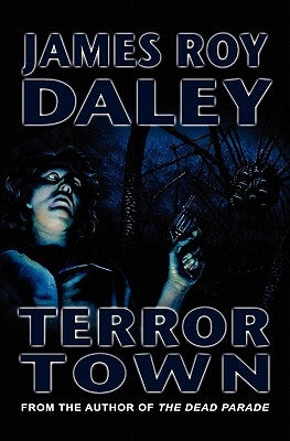 Terror Town by Daley, James Roy