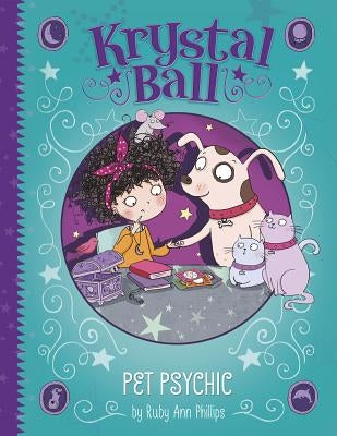 Pet Psychic by Phillips, Ruby Ann