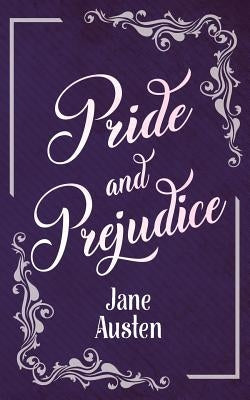 Pride and Prejudice by Austen, Jane