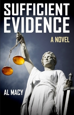 Sufficient Evidence by Macy, Al