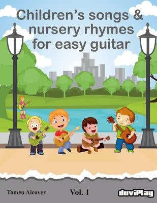 Children's songs & nursery rhymes for easy guitar. Vol 1. by Duviplay