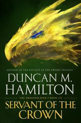 Servant of the Crown by Hamilton, Duncan M.