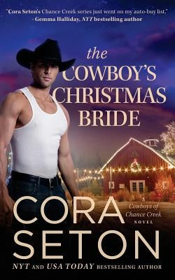 The Cowboy's Christmas Bride by Seton, Cora