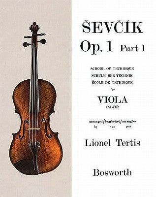 Sevcik for Viola - Opus 1, Part 1: School of Technique by Sevcik, Otakar