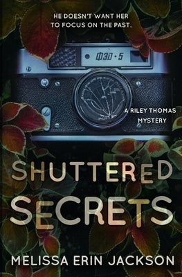 Shuttered Secrets by Jackson, Melissa Erin