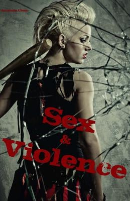 Sex & Violence by Close, Amanda