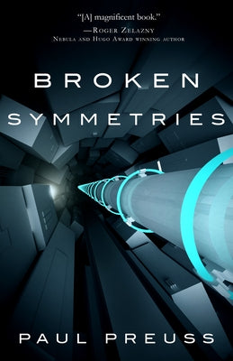 Broken Symmetries by Preuss, Paul