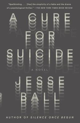 A Cure for Suicide by Ball, Jesse