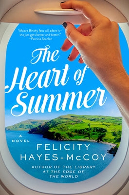 The Heart of Summer by Hayes-McCoy, Felicity