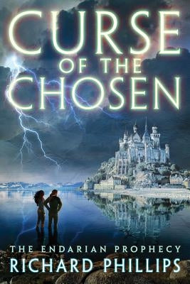 Curse of the Chosen by Phillips, Richard