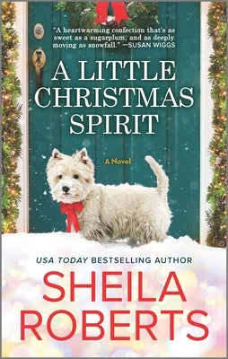 A Little Christmas Spirit by Roberts, Sheila