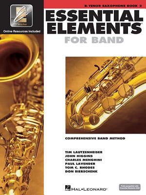 Essential Elements for Band BB Tenor Saxophone - Book 2 with Eei by Hal Leonard Corp