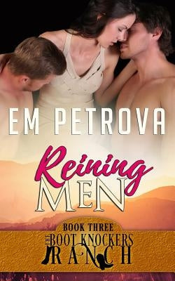 Reining Men by Petrova, Em