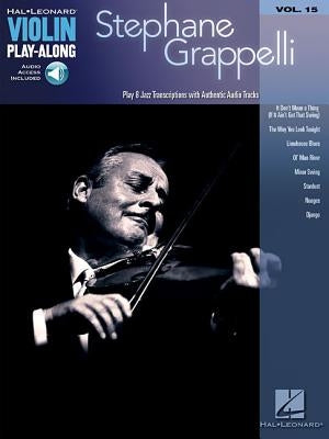 Stephane Grappelli: Violin Play-Along Volume 15 by Grappelli, Stephane