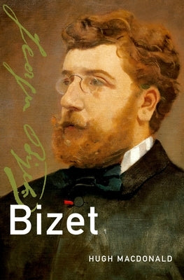 Bizet by MacDonald, Hugh