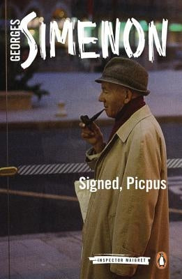 Signed, Picpus by Simenon, Georges