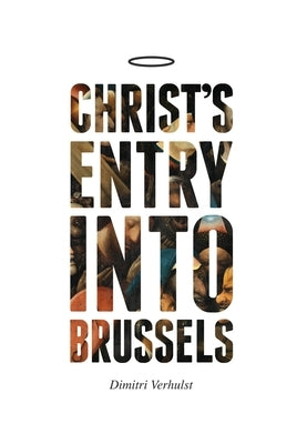 Christ's Entry Into Brussels by Verhulst, Dimitri