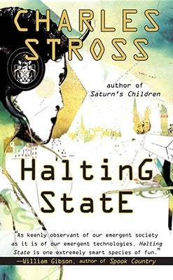 Halting State by Stross, Charles