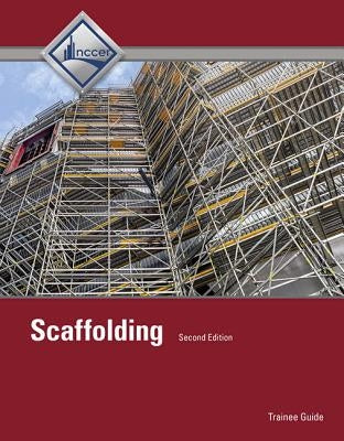 Scaffolding Trainee Guide, Level 1 by Nccer