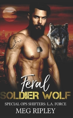 Feral Soldier Wolf by Ripley, Meg