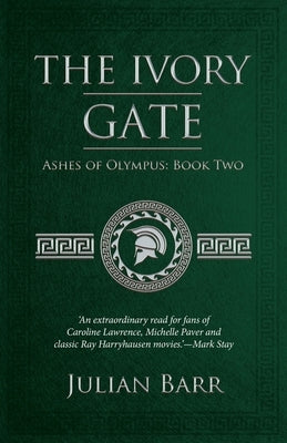 The Ivory Gate by Barr, Julian