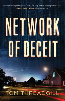 Network of Deceit by Threadgill, Tom