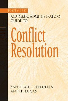 Conflict Resolution by Cheldelin, Sandra I.