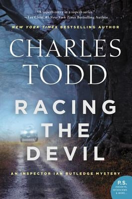 Racing the Devil: An Inspector Ian Rutledge Mystery by Todd, Charles