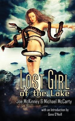 Lost Girl of the Lake by McKinney, Joe