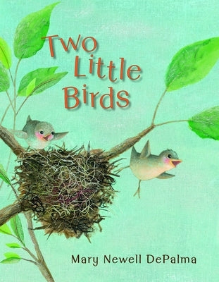 Two Little Birds by Depalma, Mary Newell