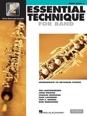 Essential Technique for Band with Eei - Intermediate to Advanced Studies: Oboe by Hal Leonard Corp