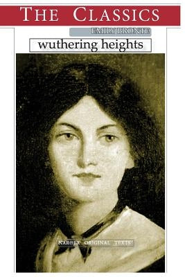 Emily Bronte, Wuthering heights by Narthex