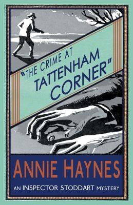 The Crime at Tattenham Corner by Haynes, Annie