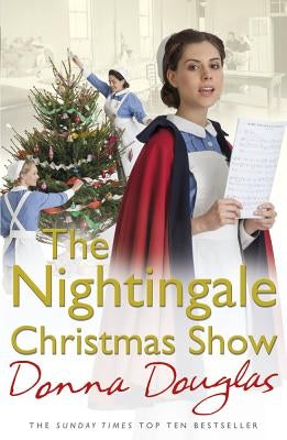 The Nightingale Christmas Show: (nightingales 9) by Douglas, Donna