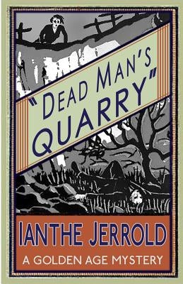 Dead Man's Quarry by Jerrold, Ianthe