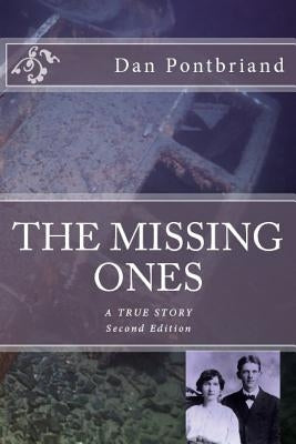 The Missing Ones by Pontbriand, Dan