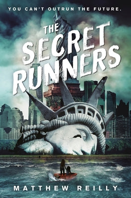 The Secret Runners by Reilly, Matthew