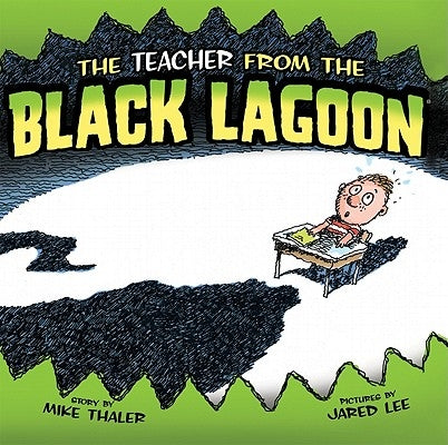 Teacher from the Black Lagoon by Thaler, Mike